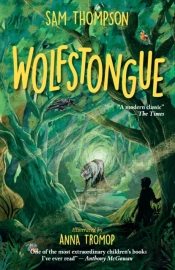 Wolfstongue: 'A Modern Classic' Â€“ The Times