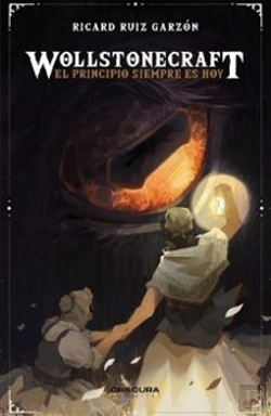 Bertrand.pt - Wollstonecraft. El Principio Siempre Es Hoy