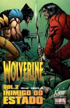 Wolverine: Inimigo do Estado - Volume 2