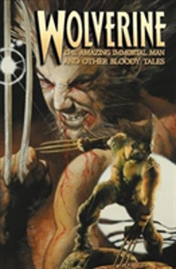 Bertrand.pt - Wolverine: The Amazing Immortal Man And Other Bloody Tales