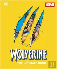 Wolverine The Ultimate Guide