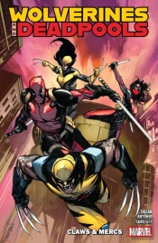 Wolverines & Deadpools