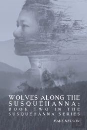 Wolves Along The Susquehanna