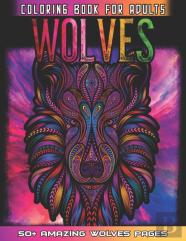 Wolves Coloring Book For Adults