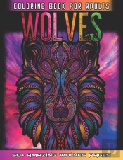 Wolves Coloring Book For Adults