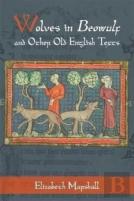Wolves In Beowulf And Other Old English Texts