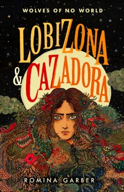 Bertrand.pt - Wolves Of No World: Lobizona And Cazadora