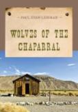Wolves Of The Chaparral