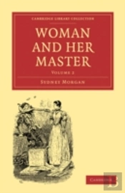Woman And Her Master: Volume 2