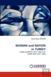 Woman And Nation In Turkey