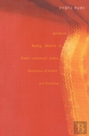 Woman, Body, Desire In Post-Colonial India