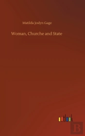 Woman, Churche And State