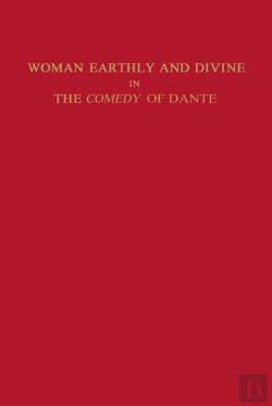 Bertrand.pt - Woman Earthly And Divine In The Comedy Of Dante