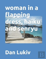 Woman In A Flapping Dress, Haiku And Senryu