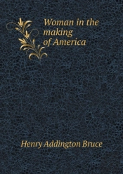 Woman In The Making Of America