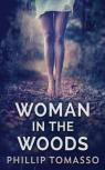 Woman In The Woods
