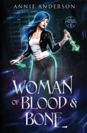 Woman Of Blood &Amp; Bone