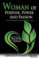 Woman Of Purpose, Power And Passion