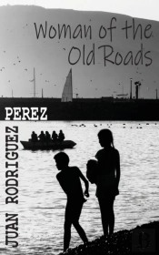 Woman Of The Old Roads