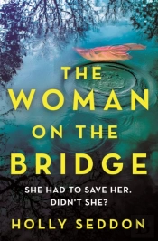 Woman On The Bridge