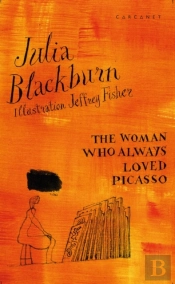 Woman Who Always Loved Picasso