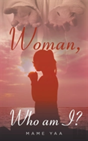 Woman Who Am I