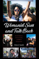 Womanist Sass And Talk Back