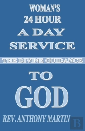 Woman'S 24 Hour Service To God: The Divi