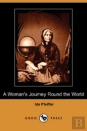 Woman'S Journey Round The World (Dodo Press)