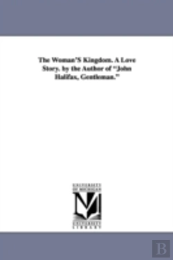 Bertrand.pt - Woman'S Kingdom. A Love Story. By The Author Of 