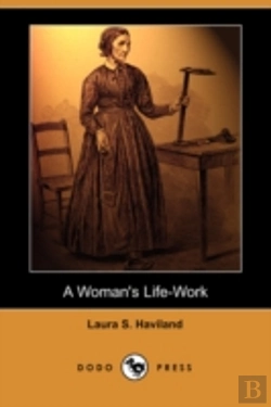 Bertrand.pt - Woman'S Life-Work (Dodo Press)
