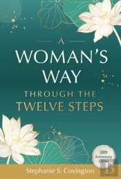 Woman'S Way Through The Twelve Steps