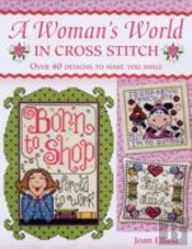 Woman'S World In Cross Stitch