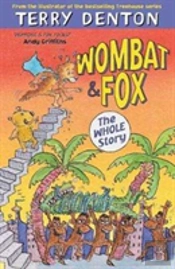 Wombat And Fox The Whole Story