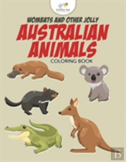 Bertrand.pt - Wombats And Other Jolly Australian Animals Coloring Book