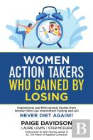 Women Action Takers Who Gained By Losing
