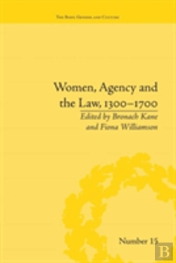 Bertrand.pt - Women, Agency And The Law, 1300â€“1700