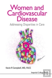 Women And Cardiovascular Disease: Addressing Disparities In Care