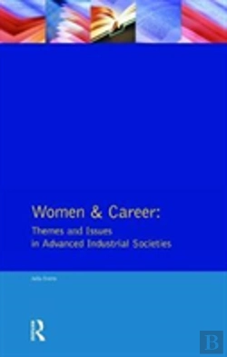 Bertrand.pt - Women And Career: Themes And Issues In Advanced Industrial Societies
