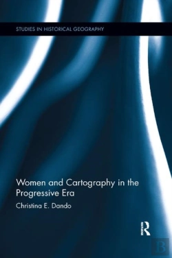 Bertrand.pt - Women And Cartography In The Progressive Era