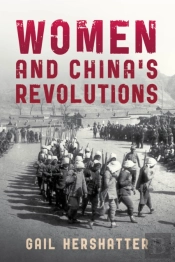 Women And China'S Revolutions