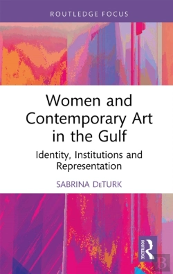 Bertrand.pt - Women And Contemporary Art In The Gulf