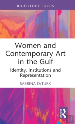 Bertrand.pt - Women And Contemporary Art In The Gulf