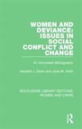 Women And Deviance: Issues In Social Conflict And Change