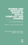 Women And Deviance: Issues In Social Conflict And Change