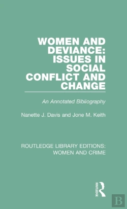 Bertrand.pt - Women And Deviance: Issues In Social Conflict And Change
