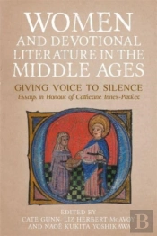 Women And Devotional Literature In The Middle Ages