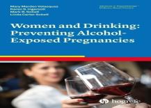 Women And Drinking: Preventing Alcohol-Exposed Pregnancies