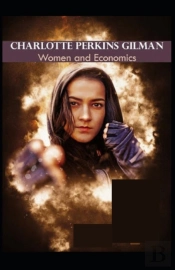 Women And Economics( Illustrated Edition)