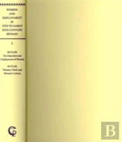 Women And Employment In Nineteenth- To Early Twentieth-Century Britiain (Es 5-Vol. Set)